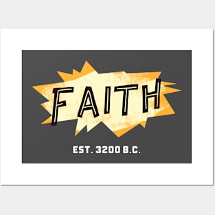 FAITH Established 3200 BC Posters and Art